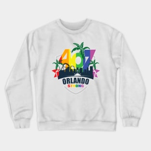 407 Orlando Strong with Pride Crewneck Sweatshirt